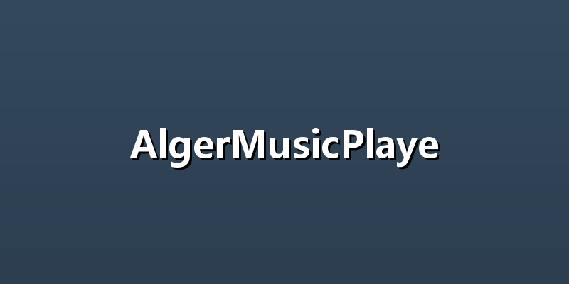 AlgerMusicPlaye
