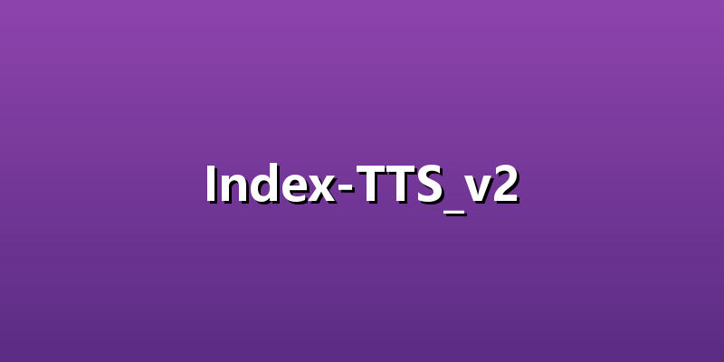 Index-TTS_v2