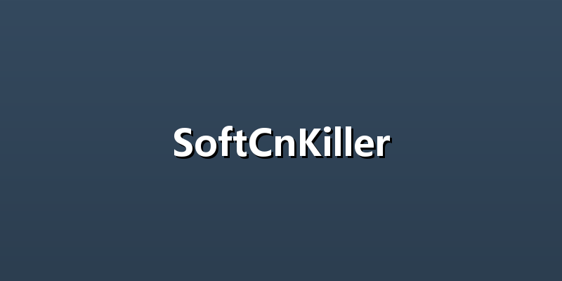 SoftCnKiller